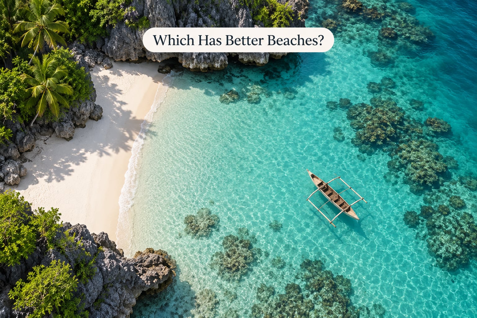 Which Has Better Beaches?
